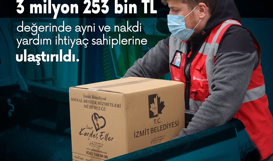 İZMİT BELEDİYESİ RAMAZAN AYINDA DA İHTİYAÇ SAHİBİ AİLELERE ULAŞTI
