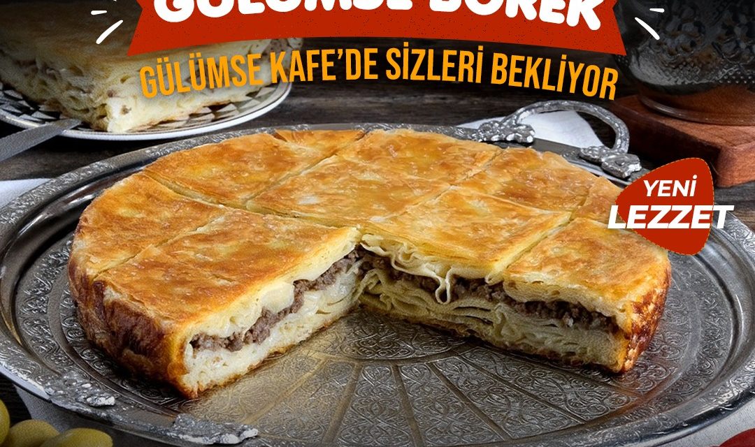 GÜLÜMSE BÖREK, YARIN İZMİTLİLERİN BEĞENİSİNE SUNULACAK