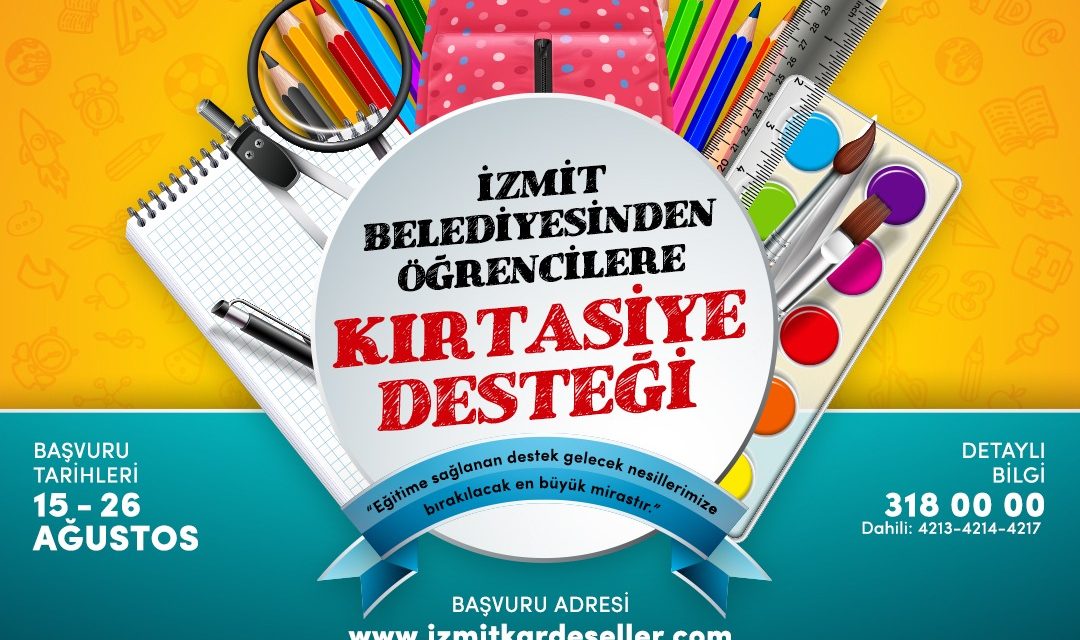 İZMİT BELEDİYESİNİN ÖĞRENCİLERE VERECEĞİ  KIRTASİYE DESTEĞİ BAŞVURULARI İÇİN SON 2 GÜN!