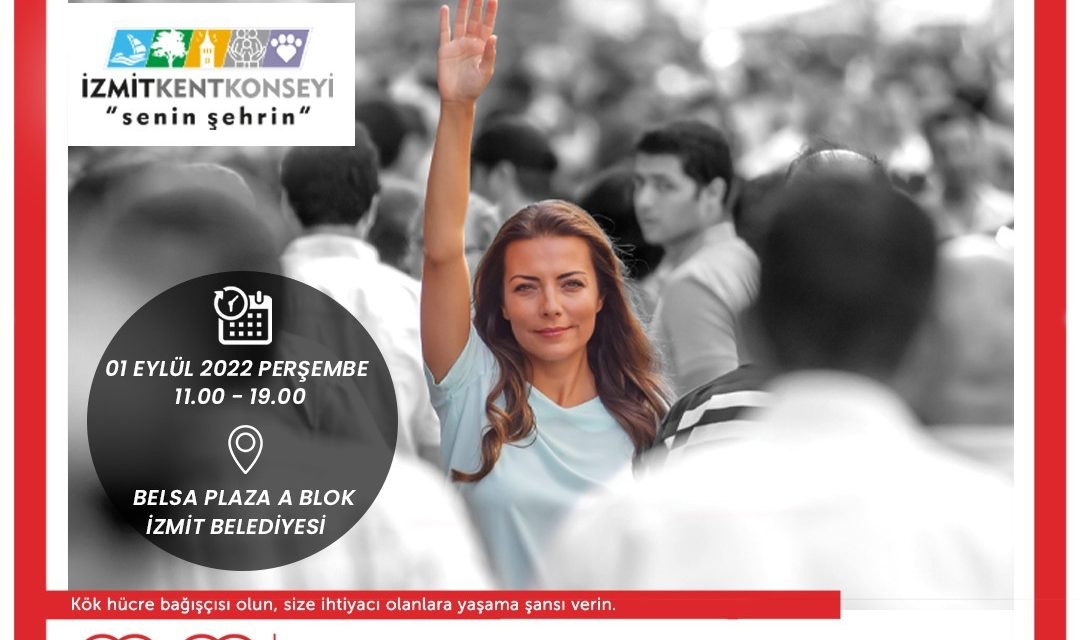 İZMİT BELEDİYESİ VE KENT KONSEYİ ORTAKLIĞIYLA KÖK HÜCRE VE KAN BAĞIŞI KAMPANYASI
