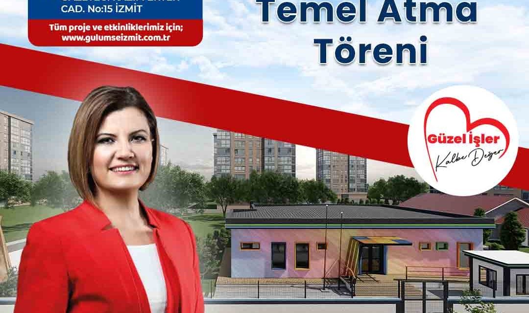 ERENLER ÇINAR ÇOCUK EVİ’NİN TEMELİ BUGÜN ATILIYOR