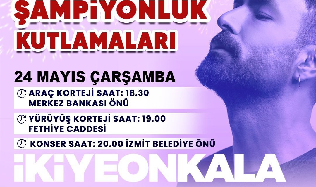 İZMİT SOKAKLARI PERİLERİN ŞAMPİYONLUK COŞKUSUYLA SALLANACAK