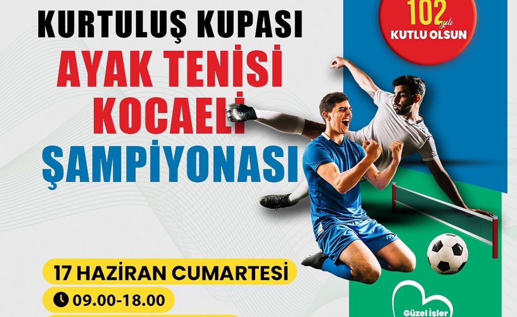 İZMİT BELEDİYESİ, KURTULUŞUN YIL DÖNÜMÜNDE AYAK TENİSİ TURNUVASI DÜZENLEYECEK
