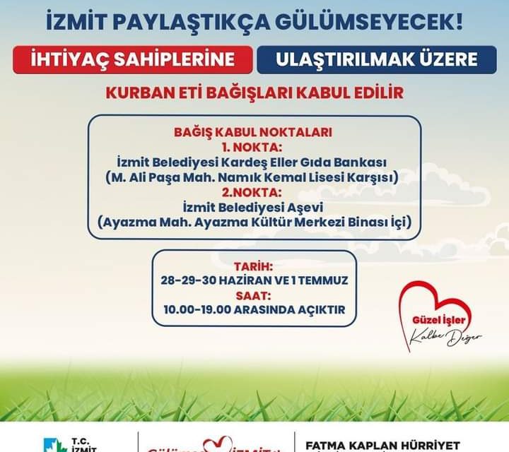 İZMİT BELEDİYESİ, BU KURBAN BAYRAMI’NDA DA İHTİYAÇ SAHİPLERİNE ULAŞTIRMAK ÜZERE ET BAĞIŞLARINI ALACAK