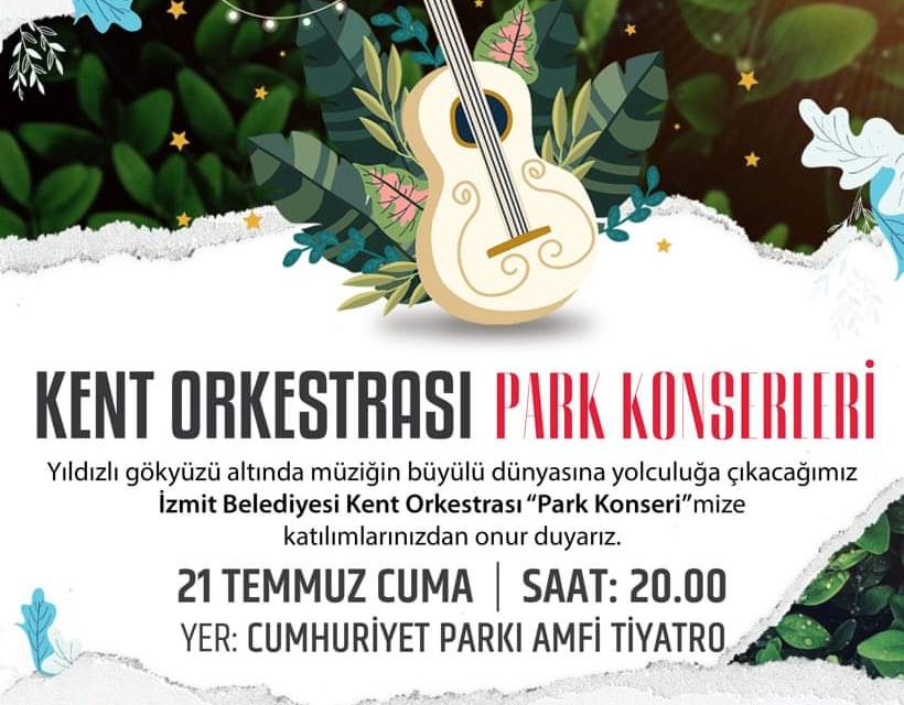 KENT ORKESTRASI PARK KONSERLERİNE BAŞLIYOR