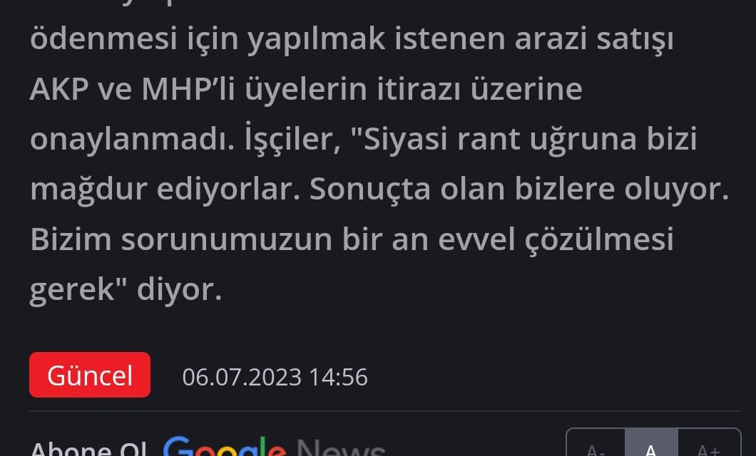 AKP VE MHP’Lİ MECLİS ÜYELERİNİN MAĞDUR ETTİĞİ EMEKÇİLER ULUSAL BASINDA SESLERİNİ DUYURMAYA DEVAM EDİYOR