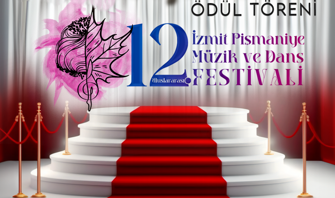 12. ULUSLARARASI İZMİT PİŞMANİYE FESTİVALİ PİŞMANİYE ÖDÜLLERİYLE TAÇLANACAK