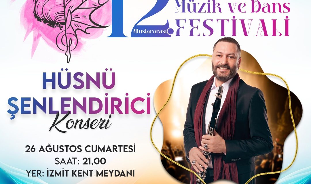 HÜSNÜ ŞENLENDİRİCİ, KLARNETİNİ PİŞMANİYE FESTİVALİ’NDE ÇALACAK