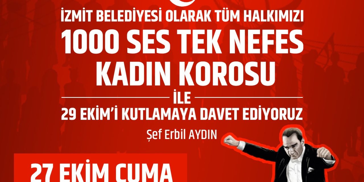 CUMHURİYETİMİZİN 100’ÜNCÜ YAŞINDA 1000 SES TEK NEFES KADIN KOROSU TARİHE GEÇECEK