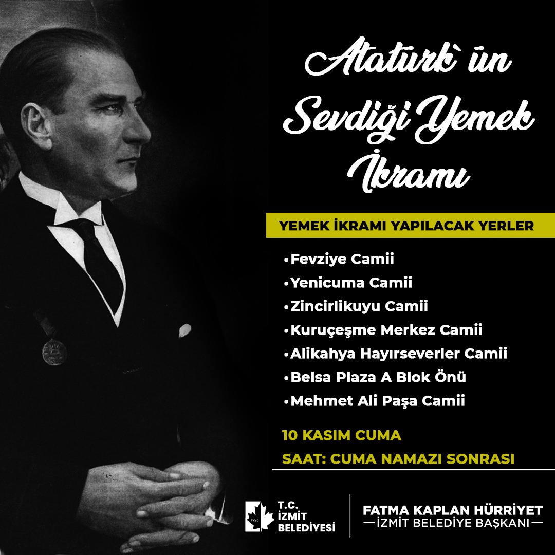 Atatürkün sevdigi yemekler ikram edilecek