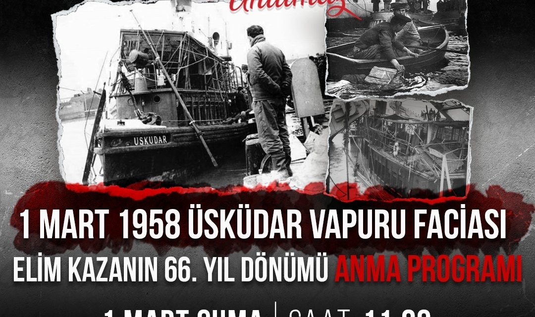 İZMİT BELEDİYESİ, 1 MART ÜSKÜDAR VAPURU FACİASINDA YAŞAMINI YİTİRENLERİ ANACAK