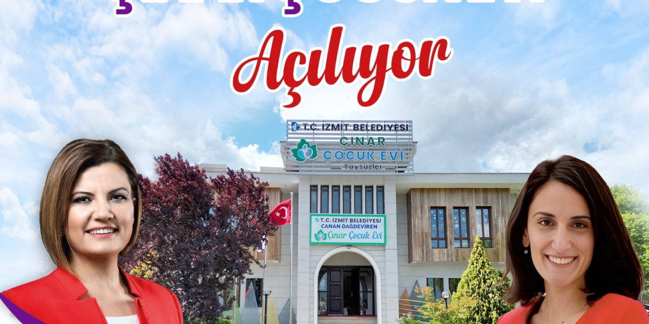 ÜNLÜ BİLİM İNSANI PROF. DR. CANAN DAĞDEVİREN’İN KATILIMIYLA TÜYSÜZLER ÇINAR ÇOCUK EVİ BUGÜN AÇILIYOR
