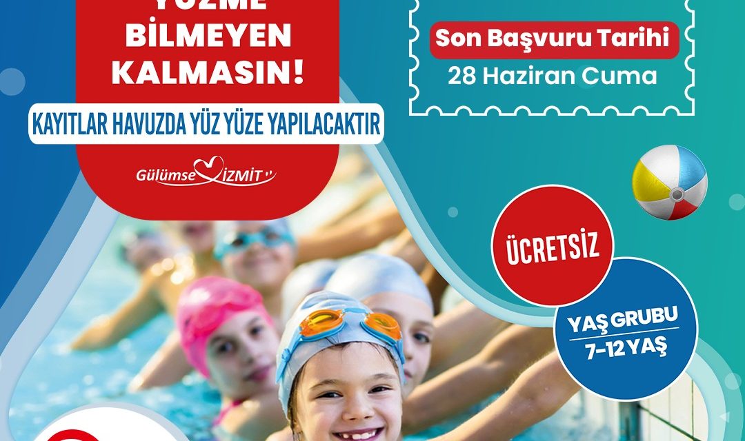 YÜZME BİLMEYEN KALMASIN PROJESİNDE YAZ DÖNEMİ BAŞVURULARI BAŞLADI