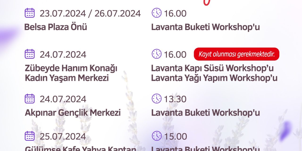 İZMİT BELEDİYESİ LAVANTA WORKSHOPLARINA BAŞLIYOR!