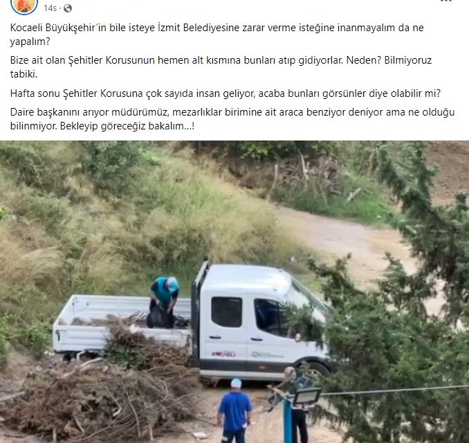ŞEHİTLER KORUSUNA ATIK ATAN BÜYÜKŞEHİR BAŞKAN HÜRRİYET’E YAKALANDI