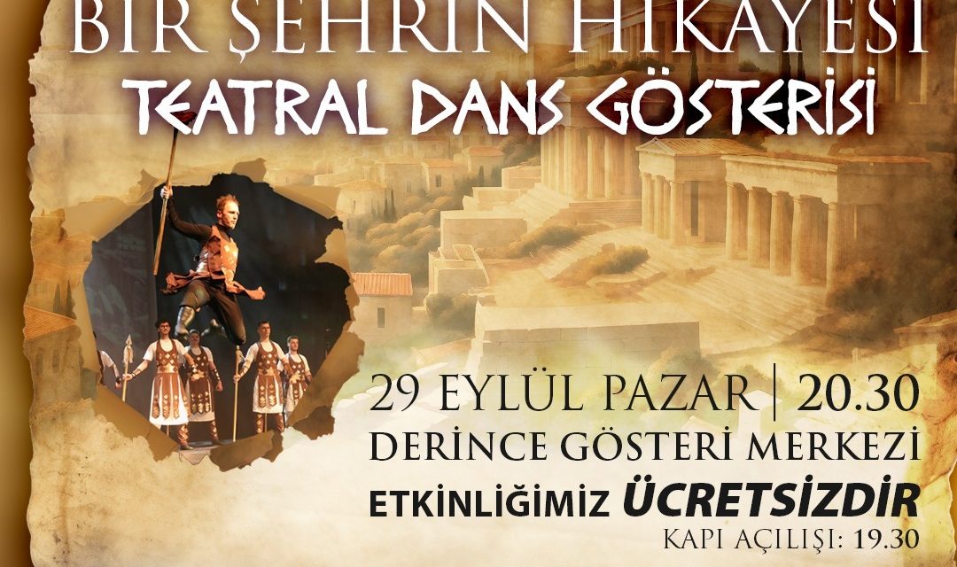SAHNE İZMİT, ‘BİR ŞEHRİN HİKÂYESİ’ İLE DERİNCE’DE TARİHE YOLCULUK YAPACAK