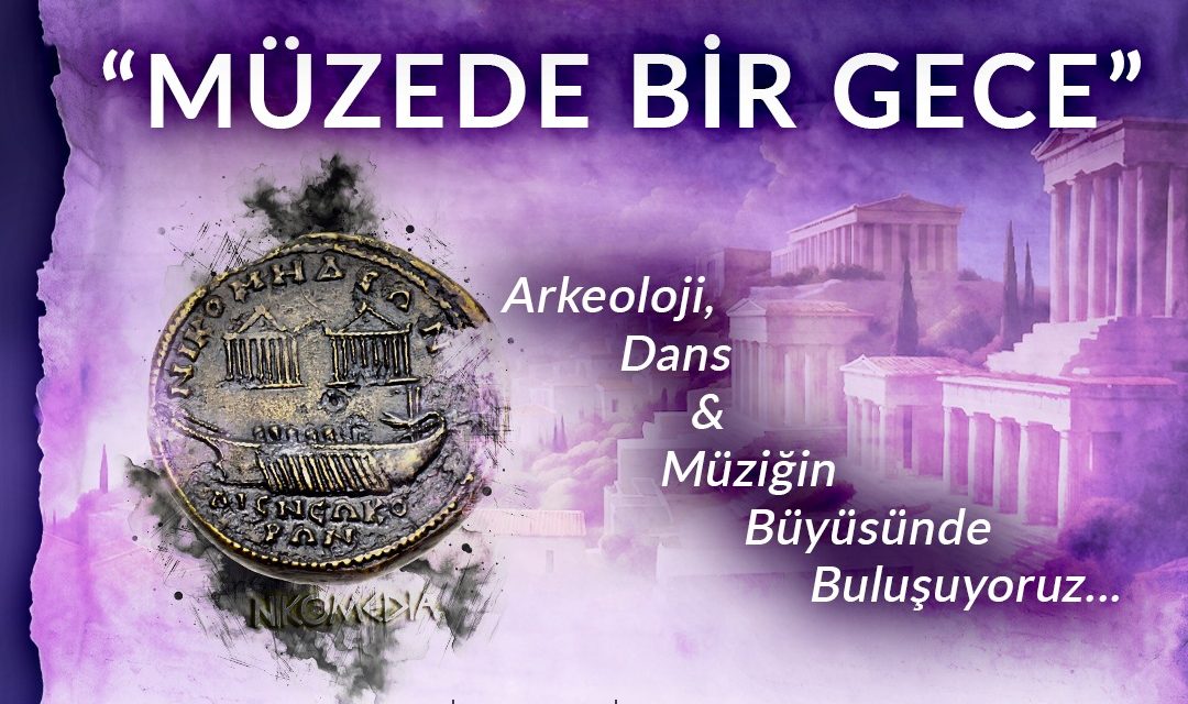 İZMİTLİLER “MÜZEDE BİR GECE” İLE KÜLTÜREL BİR YOLCULUĞA ÇIKACAK