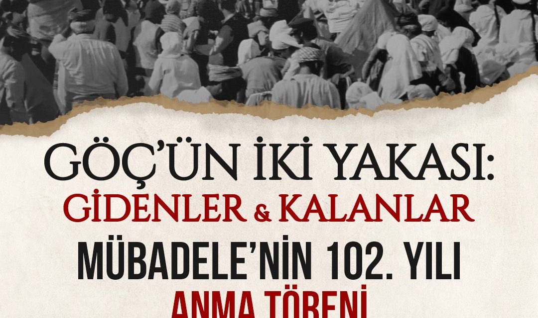 MÜBADELENİN 102’NCİ YILI İZMİT’TE ANILACAK