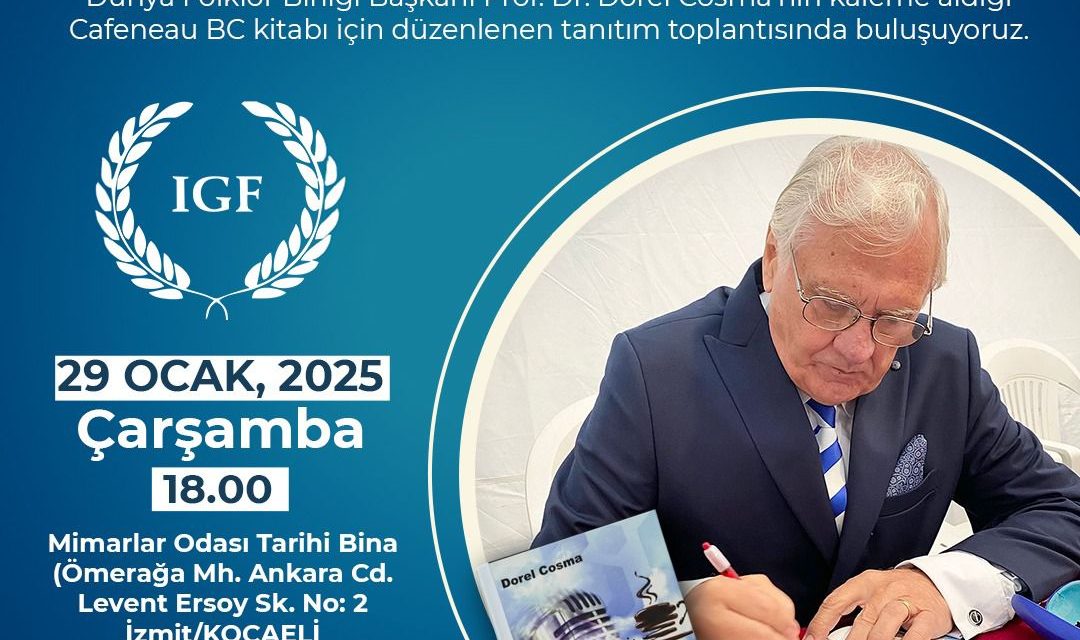 PROF. DR. DOREL COSMA’NIN HAZIRLADIĞI “CAFENEAU BC” KİTABI İZMİT’TE TANITILACAK