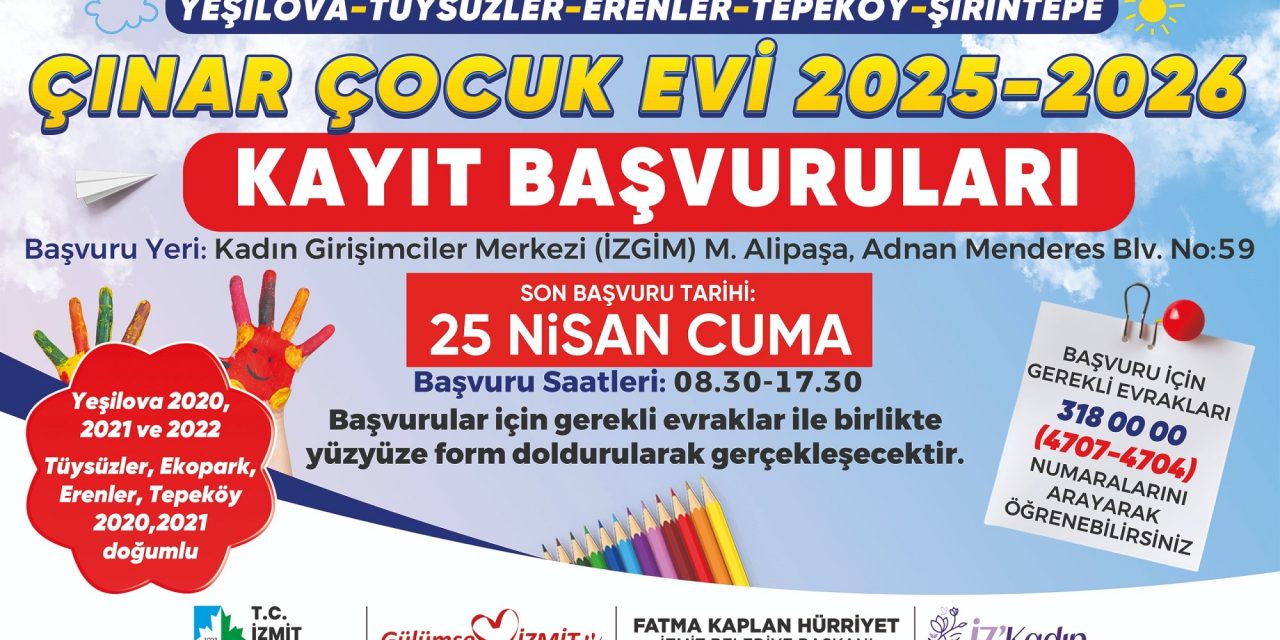 ÇINAR ÇOCUK EVLERİ İÇİN YENİ DÖNEM KAYITLARI 25 NİSAN’A KADAR UZATILDI