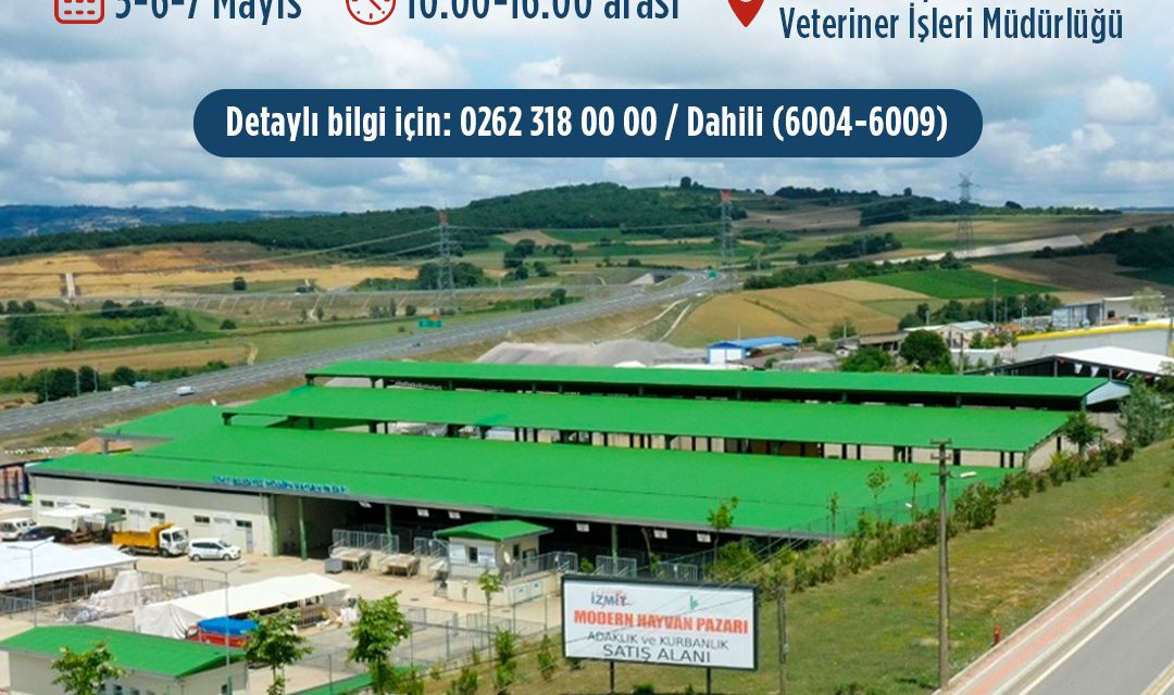 İZMİT BELEDİYESİ MODERN HAYVAN PAZARINA KURBAN SATIŞI İÇİN ÖN KAYITLAR BAŞLADI