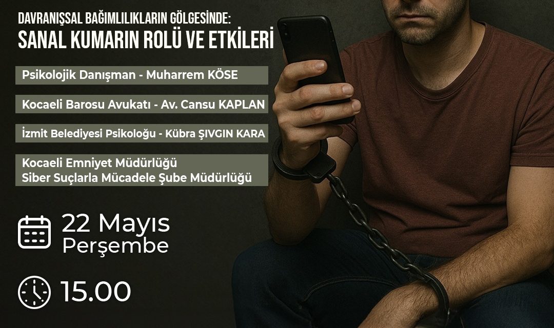 İZMİT BELEDİYESİNDEN “DAVRANIŞSAL BAĞIMLILIKLARIN GÖLGESİNDE: SANAL KUMARIN ROLÜ VE ETKİLERİ” SEMİNERİ