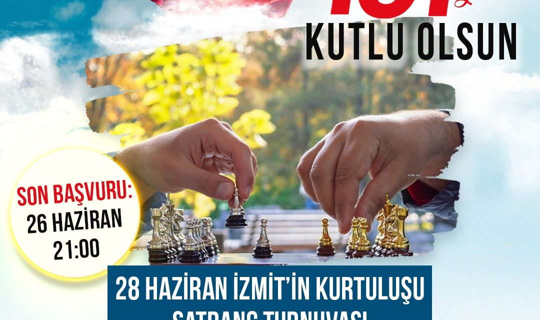 İZMİT BELEDİYESİ, SATRANÇ SEVERLERİ KURTULUŞ ETKİNLİKLERİNDE BULUŞTURACAK