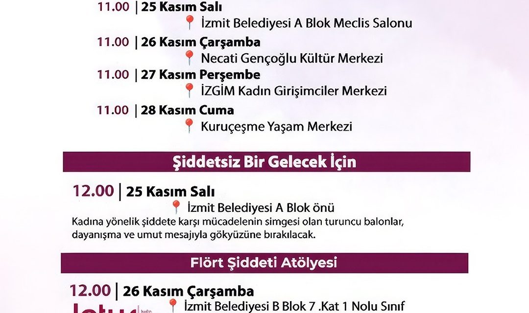 İZMİT BELEDİYESİNDEN 25 KASIM’A ÖZEL DOLU DOLU ETKİNLİK PROGRAMI