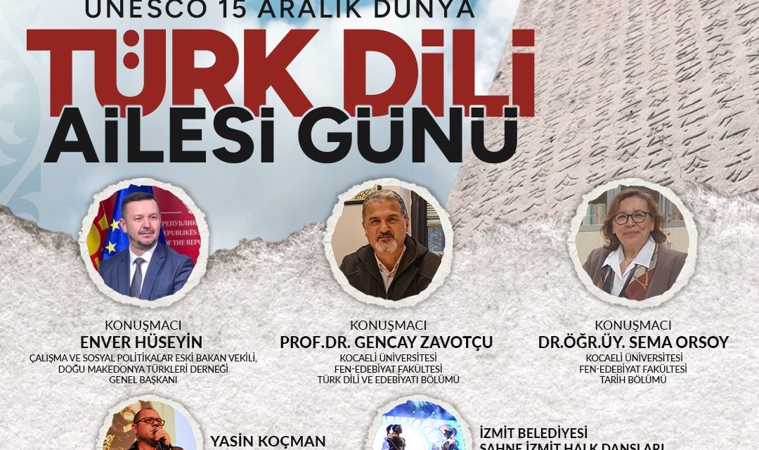 İZMİT BELEDİYESİNDEN “DÜNYA TÜRK DİLİ AİLESİ GÜNÜ”NE ÖZEL PROGRAM