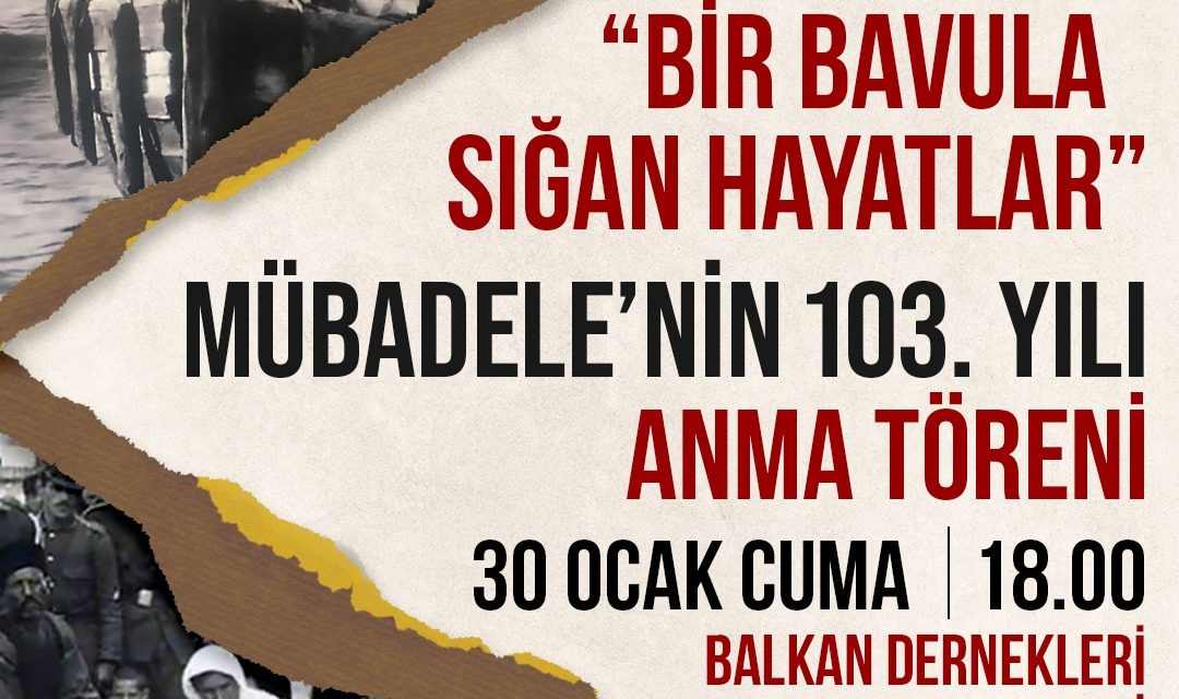 İZMİT’TE MÜBADELE’NİN 103. YILI ANILACAK