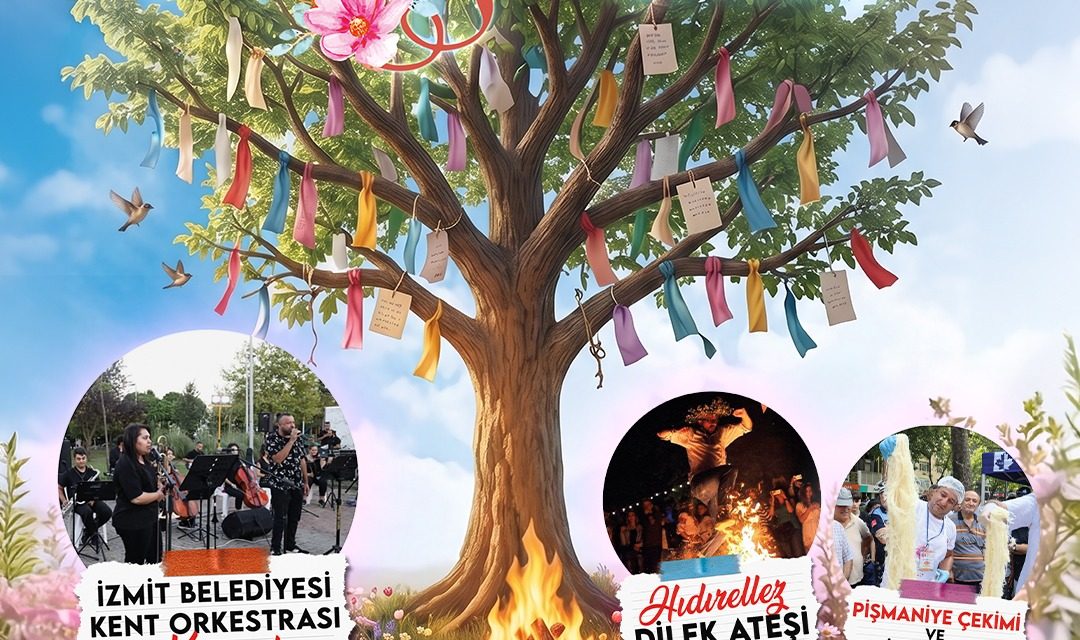 İZMİTLİLER, HIDIRELLEZ ŞENLİĞİNİN SON GÜNÜNDE KERTİL TEKKE MEYDANI’NDA BULUŞUYOR