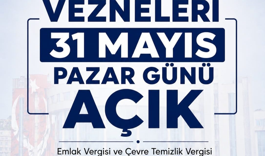 İZMİT BELEDİYESİ VEZNELERİ 31 MAYIS PAZAR GÜNÜ AÇIK OLACAK