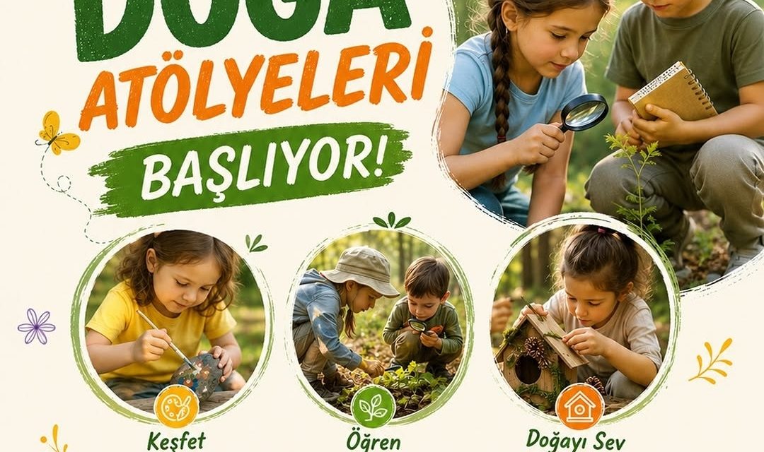 ÇOCUKLAR İÇİN DOĞA ATÖLYELERİ EKOPARK’TA BAŞLIYOR